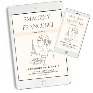 Smaczny Francuski ¨Catherine va à Paris¨